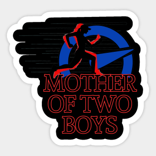 MOTHER OF TWO BOYS Sticker